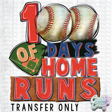 HT3103 • 100 DAYS OF HOME RUNS-Country Gone Crazy-Country Gone Crazy