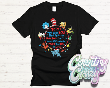 Today You Are You - T-Shirt-Country Gone Crazy-Country Gone Crazy