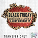 HT441 • Black Friday-Country Gone Crazy-Country Gone Crazy