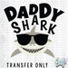 HT682 • Daddy Shark-Country Gone Crazy-Country Gone Crazy