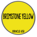Brimstone Yellow Sign Vinyl-Orafol-Country Gone Crazy
