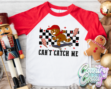 Can't Catch Me - Shirt-Country Gone Crazy-Country Gone Crazy