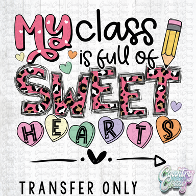 HT1620 • My Class is Full of Sweethearts-Country Gone Crazy-Country Gone Crazy