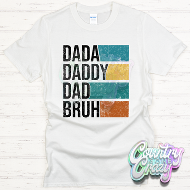 HT2328 • Dada Daddy Dad Bruh-Country Gone Crazy-Country Gone Crazy