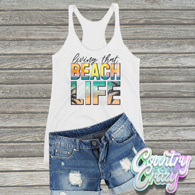 HT2419 • LIVING THAT BEACH LIFE-Country Gone Crazy-Country Gone Crazy