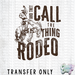 HT3060 • AND THEY CALL THE THING RODEO-Country Gone Crazy-Country Gone Crazy