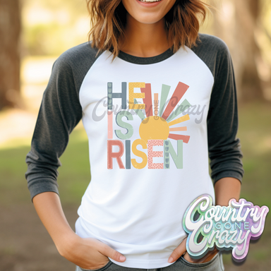 He is Risen • Bella Canvas Raglan-Country Gone Crazy-Country Gone Crazy