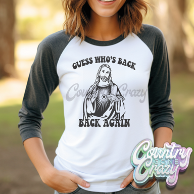 Guess Who's Back • Bella Canvas Raglan-Country Gone Crazy-Country Gone Crazy