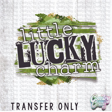 HT586 • Little Lucky Charm-Country Gone Crazy-Country Gone Crazy
