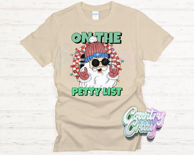 On The Petty List • T-Shirt-Country Gone Crazy-Country Gone Crazy