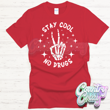 Stay Cool No Drugs - T-Shirt-Country Gone Crazy-Country Gone Crazy