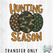HT3273 • HUNTING SEASON-Country Gone Crazy-Country Gone Crazy