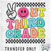 HT3541 • PEACE OUT THIRD GRADE DOTTIE-Country Gone Crazy-Country Gone Crazy