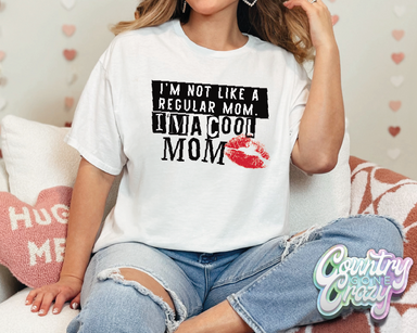 I'm Not like a Regular Mom, I'm a Cool Mom-Country Gone Crazy-Country Gone Crazy