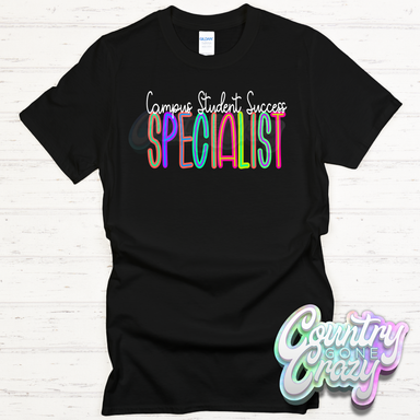 Campus Student Success Specialist Bright T-Shirt-Country Gone Crazy-Country Gone Crazy