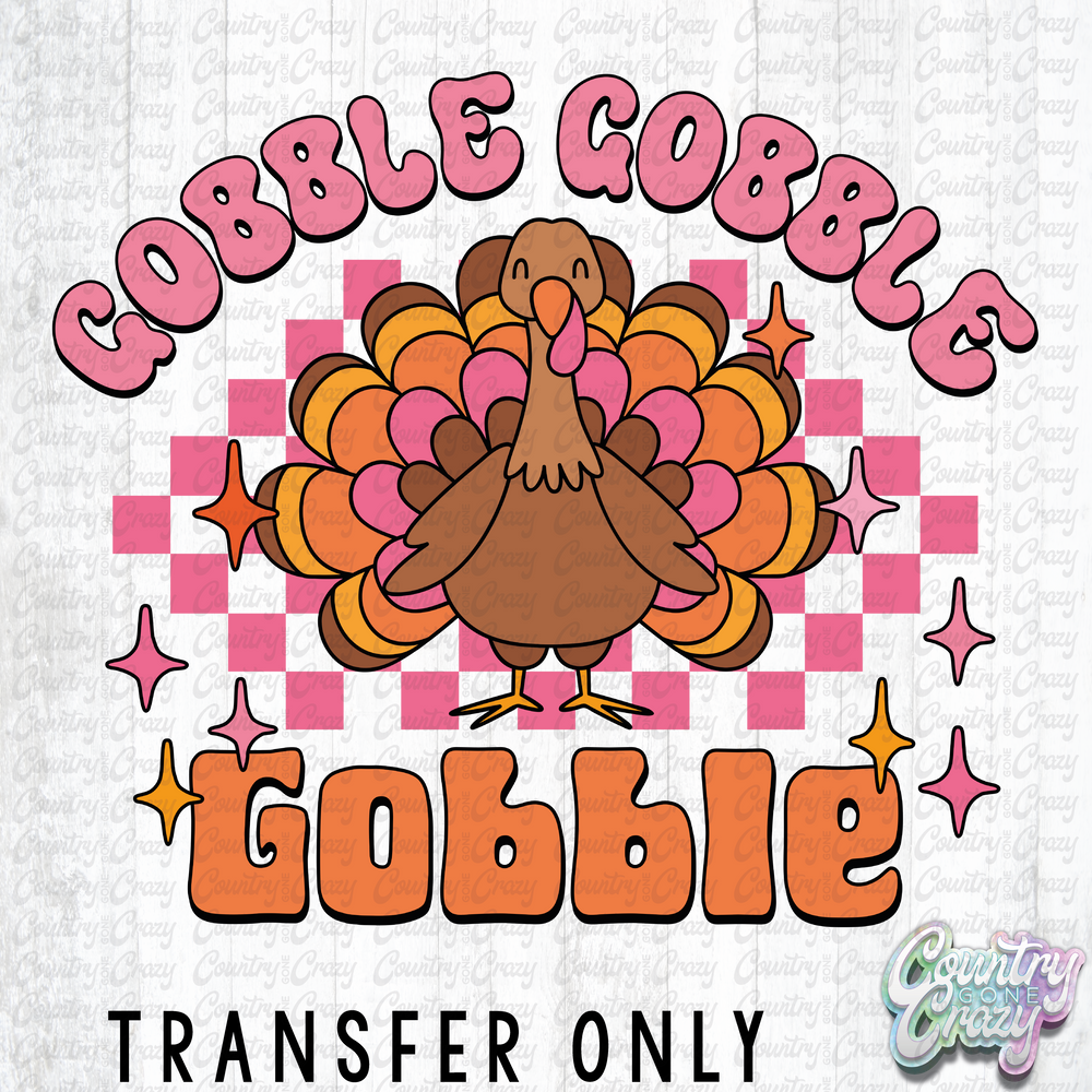 HT2728 • GOBBLE GOBBLE PINK-Country Gone Crazy-Country Gone Crazy