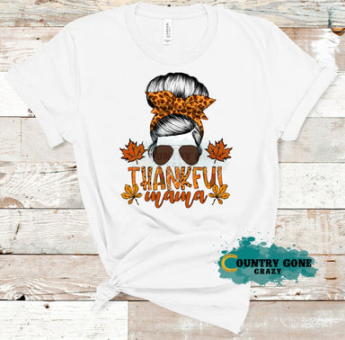 HT1566 • Thankful Mama-Country Gone Crazy-Country Gone Crazy
