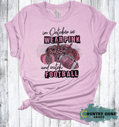 HT2092 • In October We Wear Pink-Country Gone Crazy-Country Gone Crazy