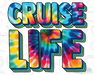 HT1007 • Cruise Life Tie Dye-Country Gone Crazy-Country Gone Crazy