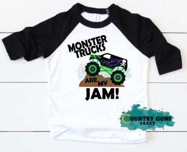 HT1225 • Monster Trucks Are My Jam-Country Gone Crazy-Country Gone Crazy