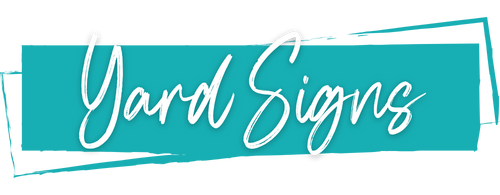 Yard Signs