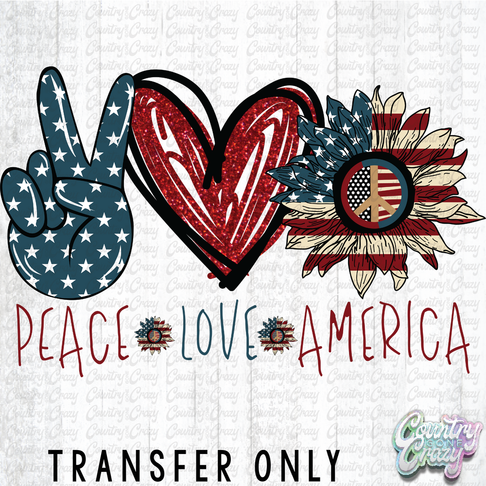 HT1026 • Peace Love America-Country Gone Crazy-Country Gone Crazy