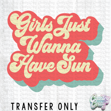 HT1291 • Girls Just Wanna Have Sun-Country Gone Crazy-Country Gone Crazy