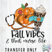 HT1509 • Fall Vibes Nurse Life-Country Gone Crazy-Country Gone Crazy