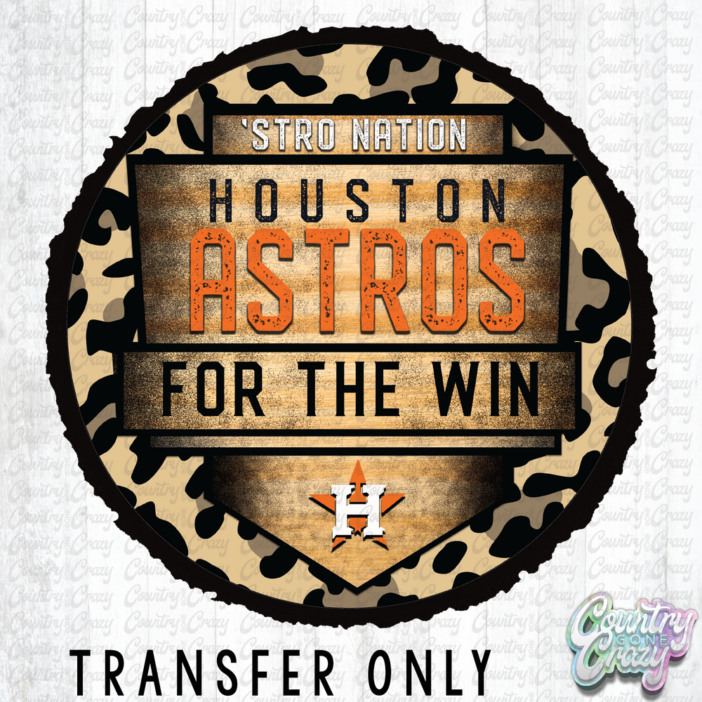 HT1540 • Houston Astros for the Win-Country Gone Crazy-Country Gone Crazy