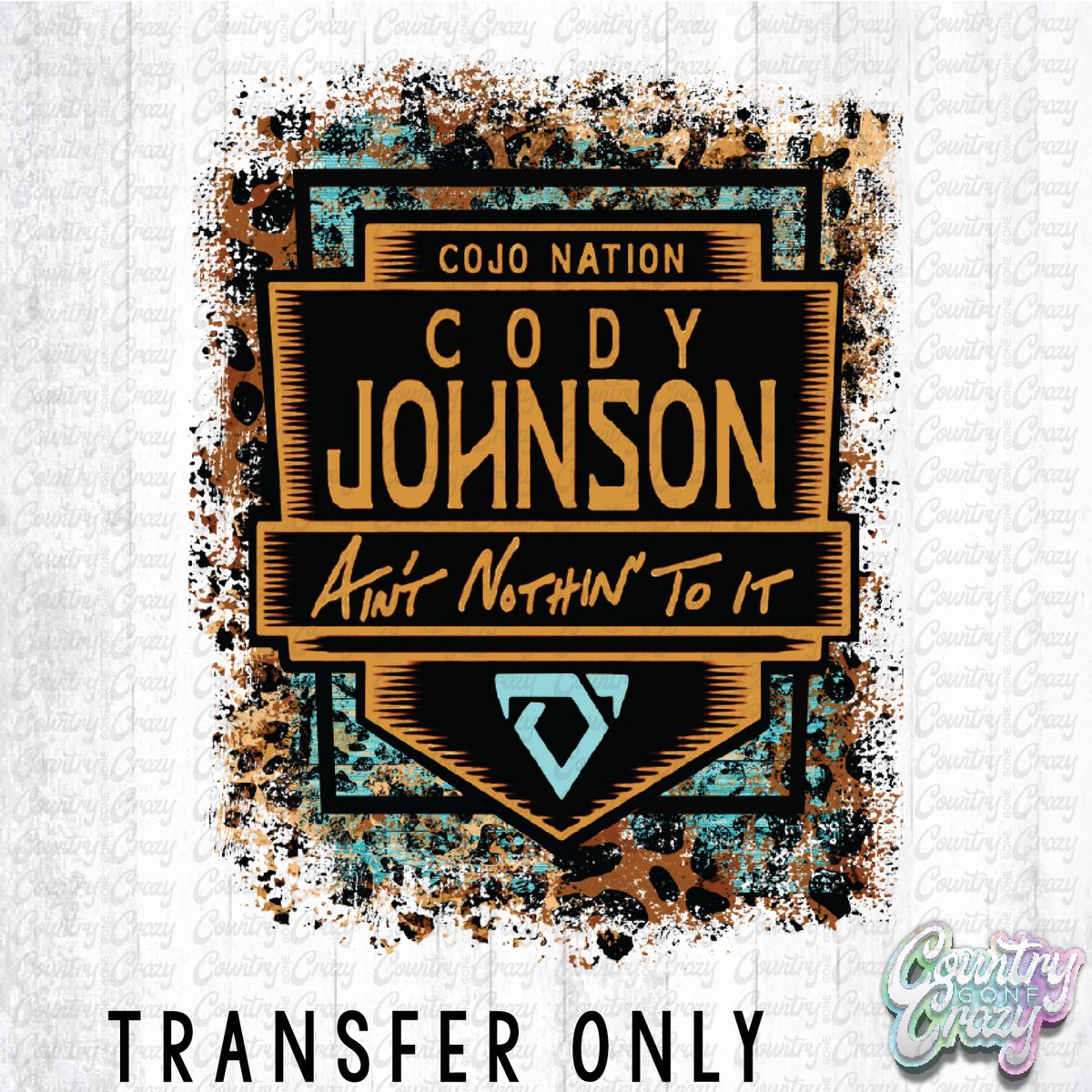 HT1700 • CoJo Ain't Nothing To It — Country Gone Crazy
