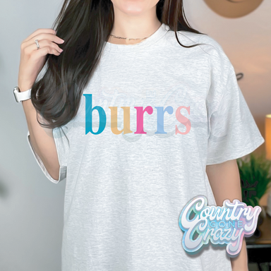 Burrs - Colorful Letters- T-Shirt-Country Gone Crazy-Country Gone Crazy