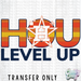 HT2098 • HOU Level Up-Country Gone Crazy-Country Gone Crazy