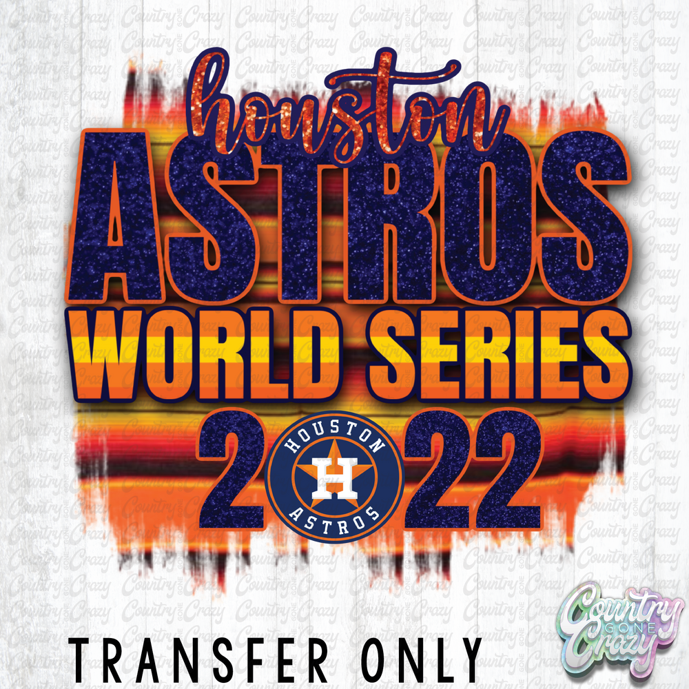 HT2104 • Houston Astros 2022 World Series-Country Gone Crazy-Country Gone Crazy