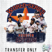 HT2106 • Houston Astros World Series-Country Gone Crazy-Country Gone Crazy