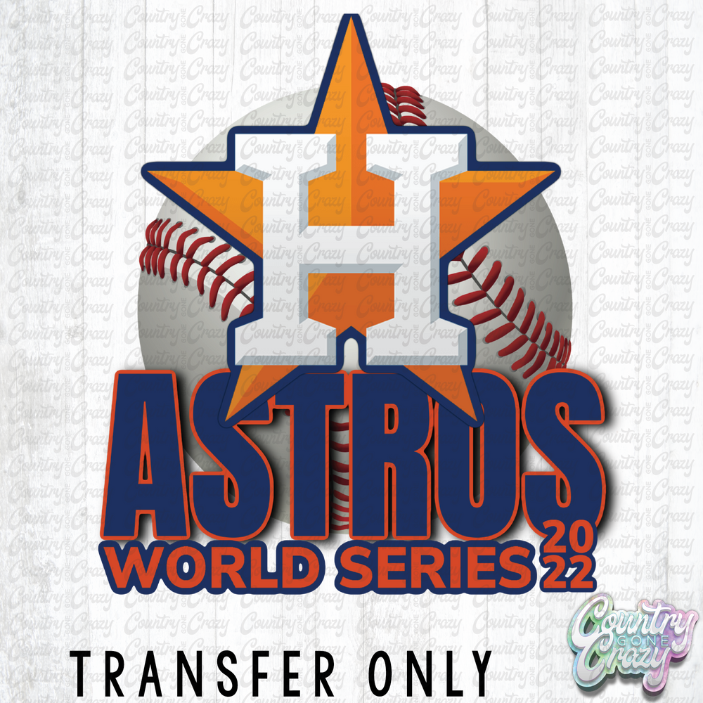 HT2109 • Houston Astros 2022 World Series-Country Gone Crazy-Country Gone Crazy