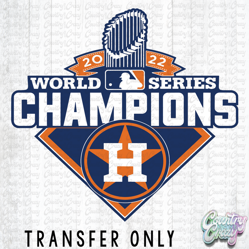 HT2147 • Houston Astros 2022 World Series Champions-Country Gone Crazy-Country Gone Crazy