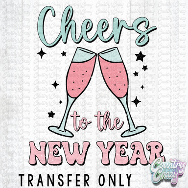 HT2205 • Cheers to the New Year-Country Gone Crazy-Country Gone Crazy