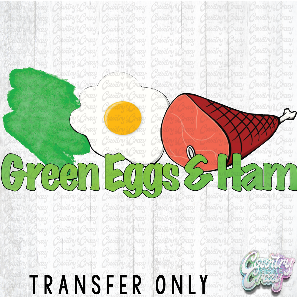 HT2287 • Green Eggs & Ham-Country Gone Crazy-Country Gone Crazy