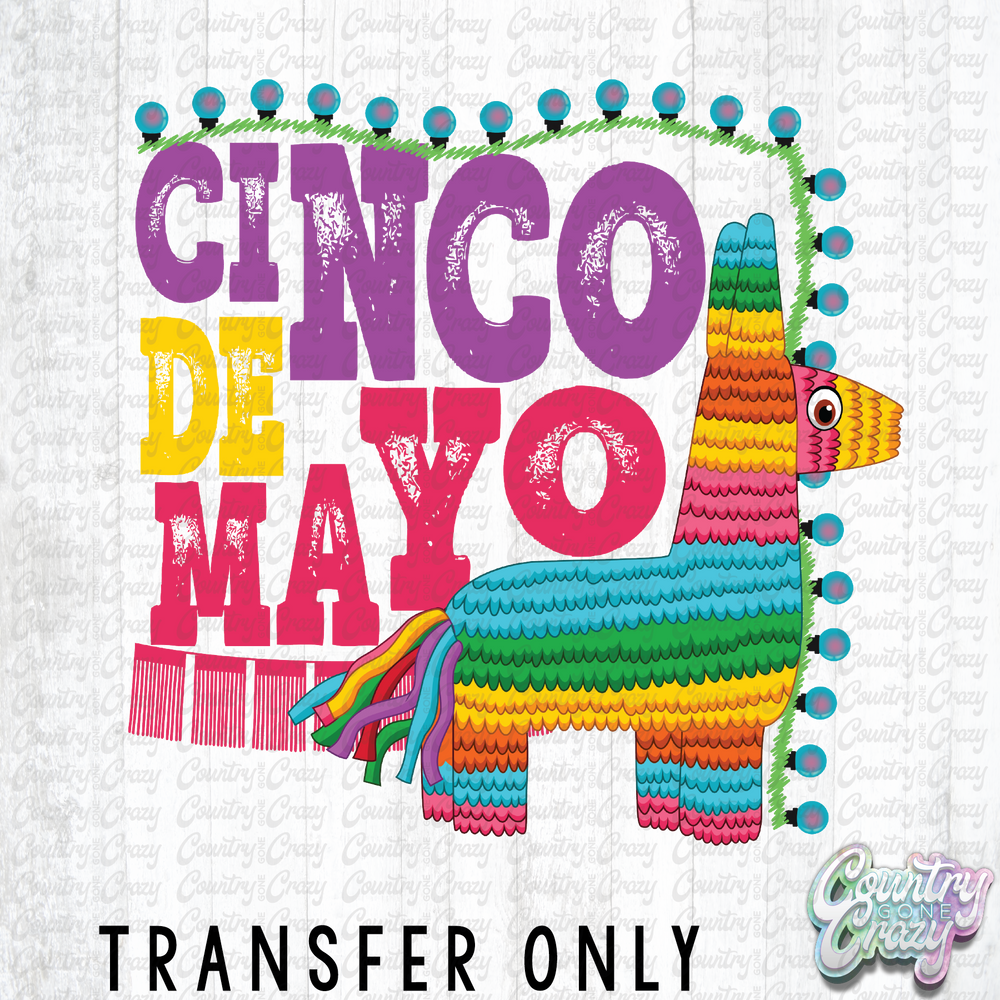 HT2332 • Cinco De Mayo-Country Gone Crazy-Country Gone Crazy