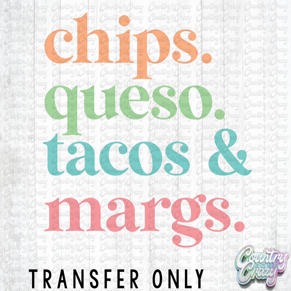 HT2336 • Chips Queso Tacos Margs-Country Gone Crazy-Country Gone Crazy