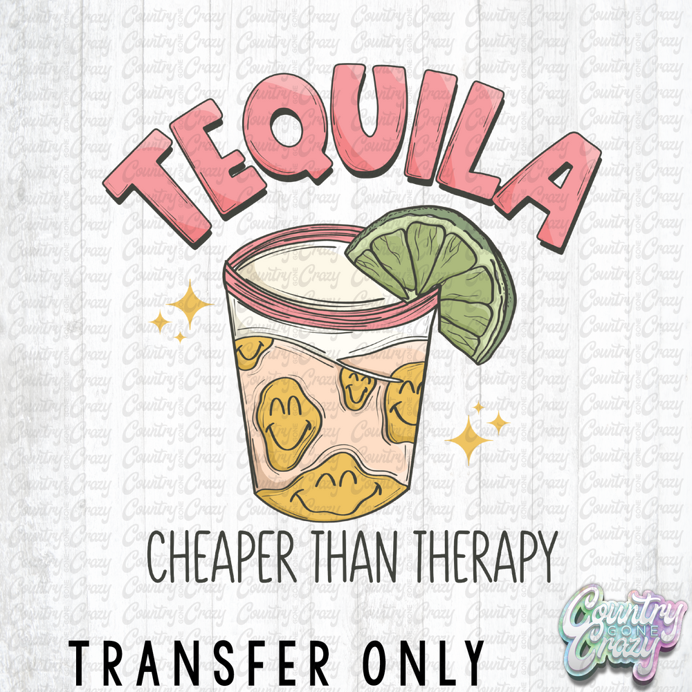 HT2339 • Tequila Cheaper than Therapy-Country Gone Crazy-Country Gone Crazy