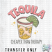 HT2339 • Tequila Cheaper than Therapy-Country Gone Crazy-Country Gone Crazy