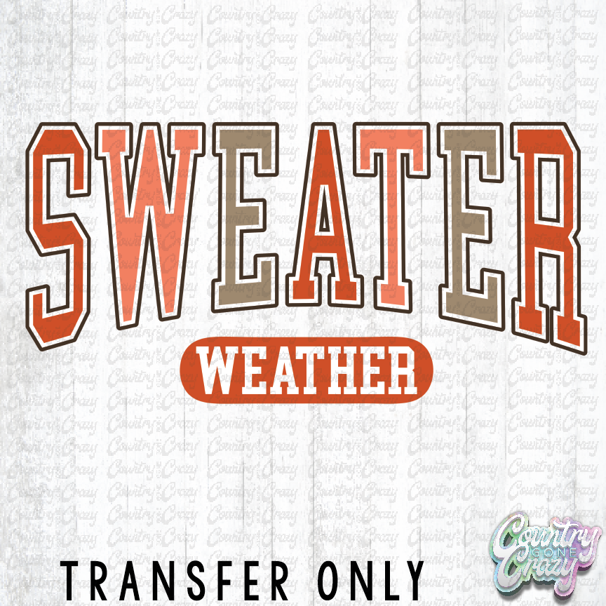 HT2627 • Sweater Weather-Country Gone Crazy-Country Gone Crazy