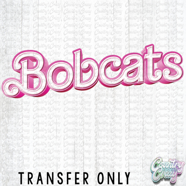 HT2644 | BOBCATS BARBIE-Country Gone Crazy-Country Gone Crazy