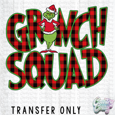 HT2937 • GRINCH SQUAD-Country Gone Crazy-Country Gone Crazy