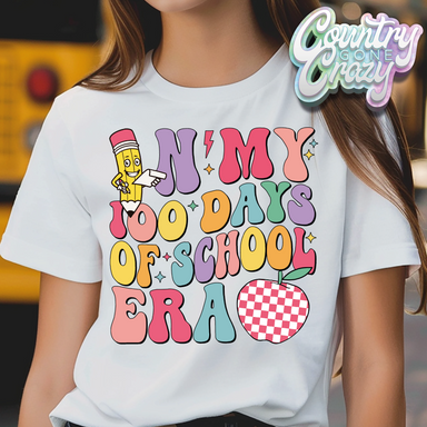 IN MY 100 DAYS OF SCHOOL ERA // T-Shirt-Country Gone Crazy-Country Gone Crazy