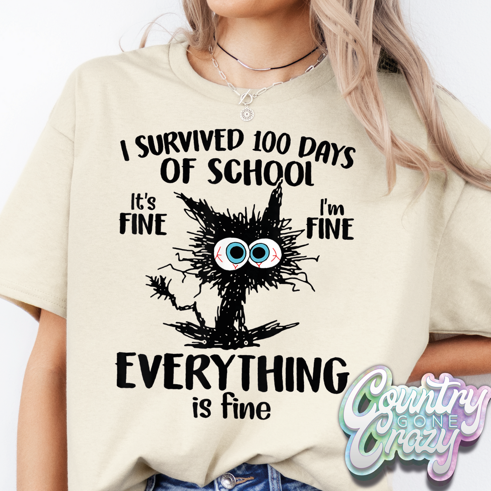 I SURVIVED 100 DAYS OF SCHOOL / EVERYTHING IS FINE // T-Shirt-Country Gone Crazy-Country Gone Crazy