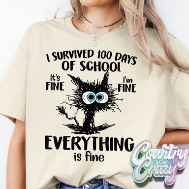 I SURVIVED 100 DAYS OF SCHOOL / EVERYTHING IS FINE // T-Shirt-Country Gone Crazy-Country Gone Crazy