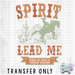 HT3152 • SPIRIT LEAD ME-Country Gone Crazy-Country Gone Crazy