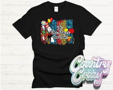 Oh The Places You'll Go - T-Shirt-Country Gone Crazy-Country Gone Crazy